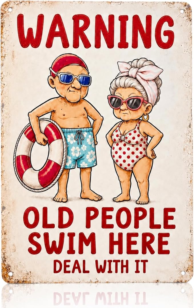 Warning Old People Swim Here
